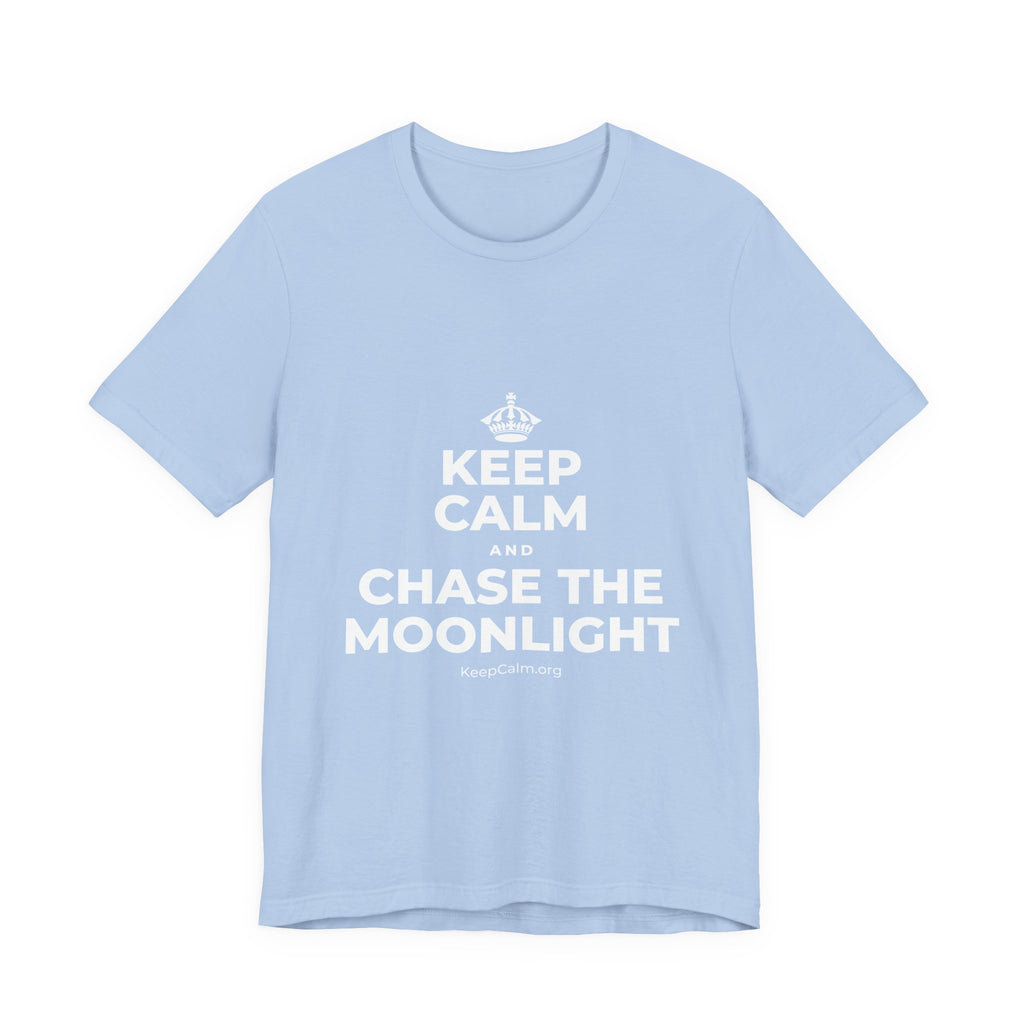 KEEP CALM AND CHASE THE MOONLIGHT T-Shirt (Baby Blue–Silver)