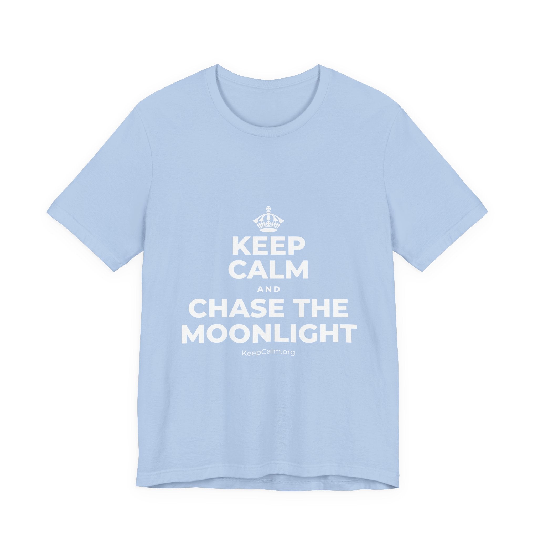 KEEP CALM AND CHASE THE MOONLIGHT T-Shirt (Baby Blue–Silver)