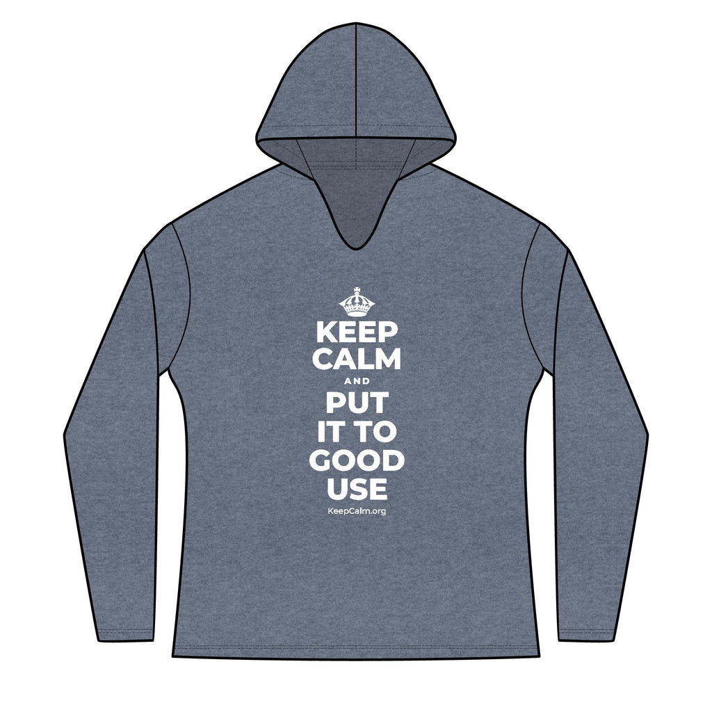 KEEP CALM AND PUT IT TO GOOD USE Women's Long Sleeve Hoodie