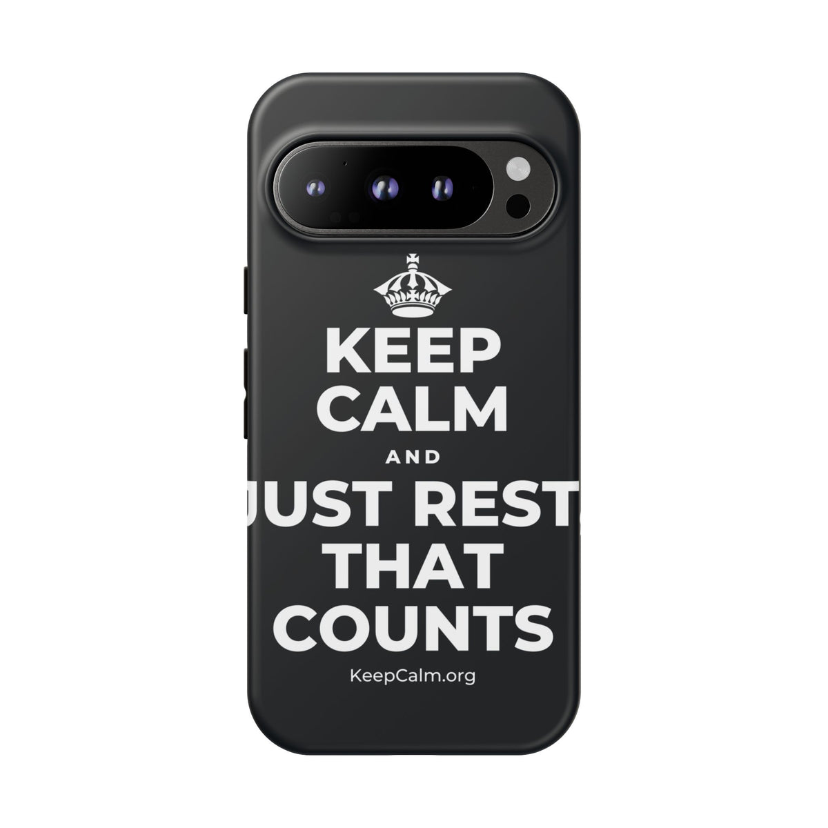 KEEP CALM AND JUST REST, THAT COUNTS Phone Case (Dark)