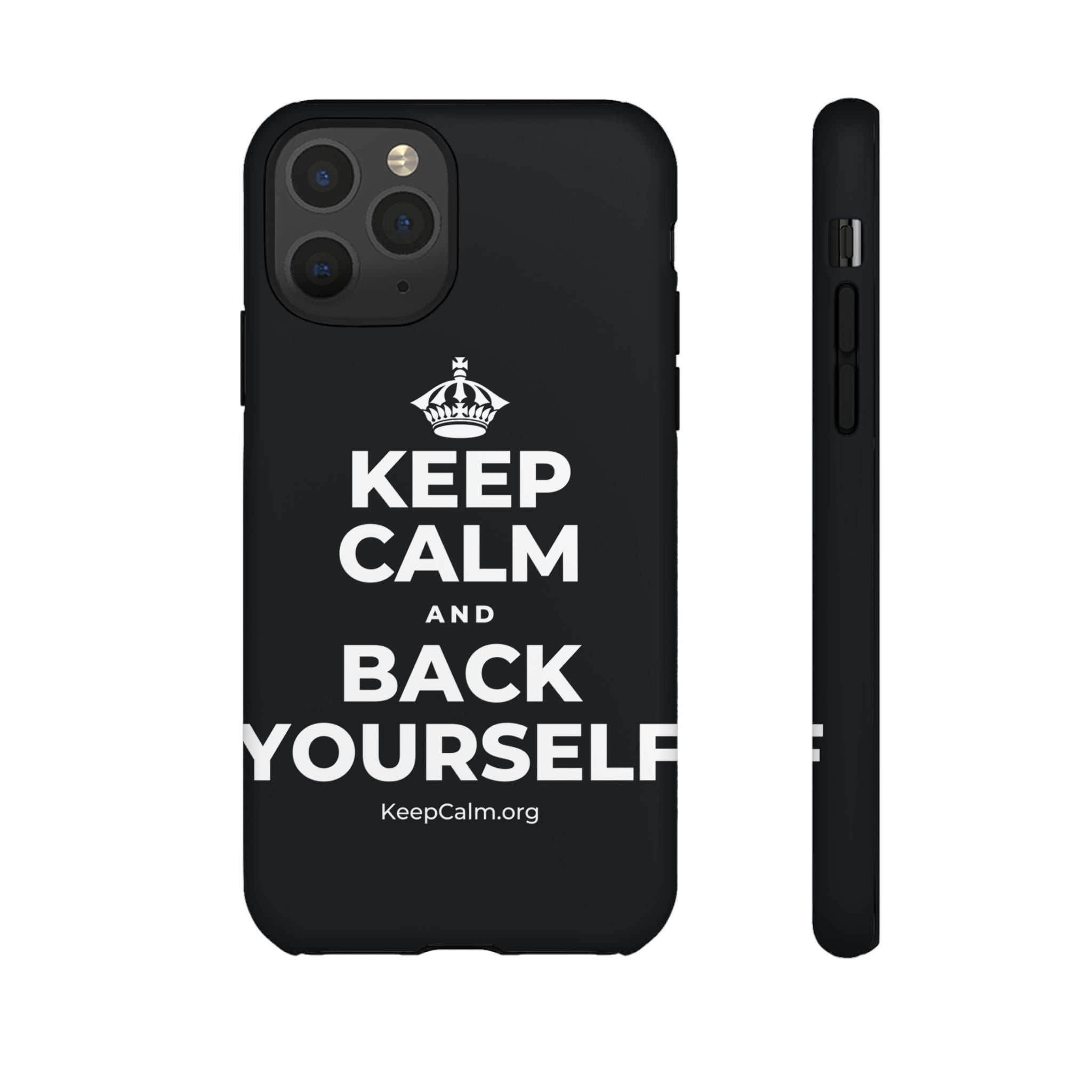 KEEP CALM AND BACK YOURSELF Phone Case (Dark)