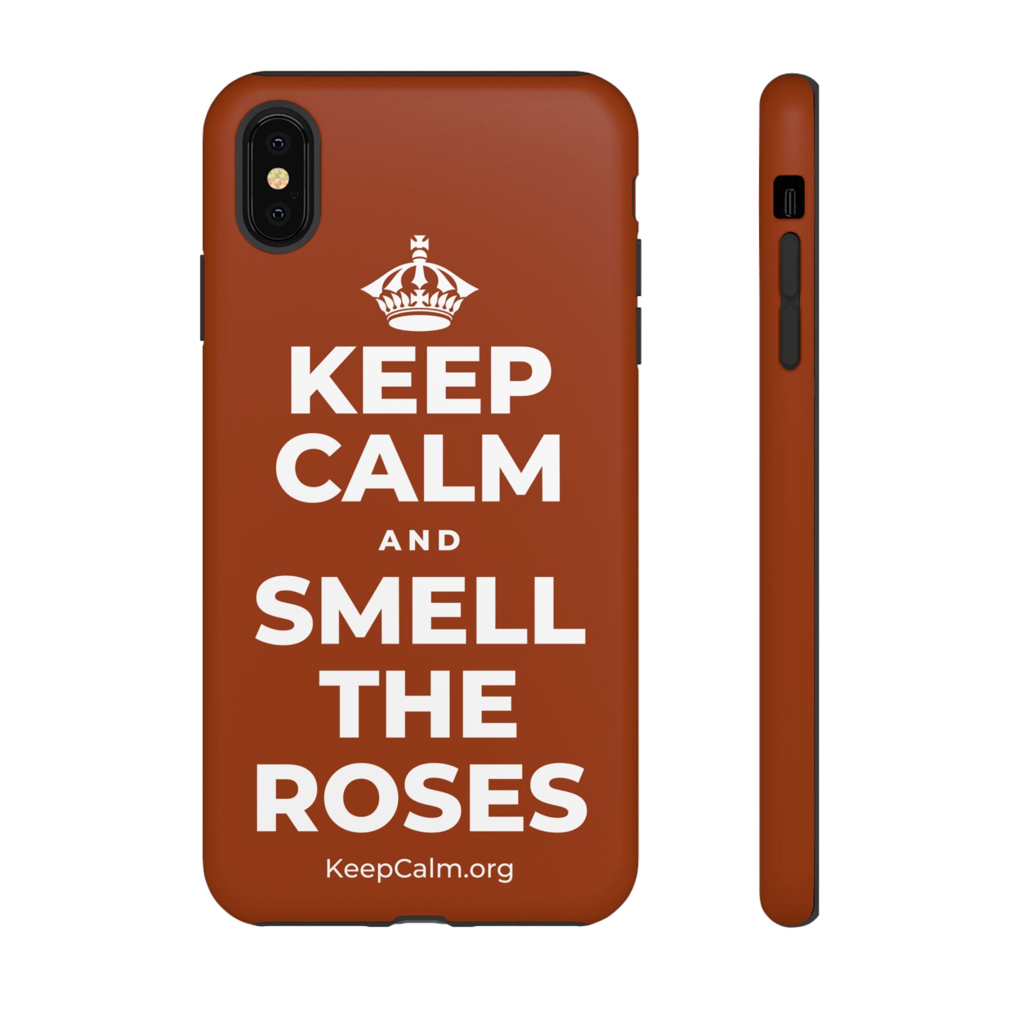 KEEP CALM AND SMELL THE ROSES Phone Case