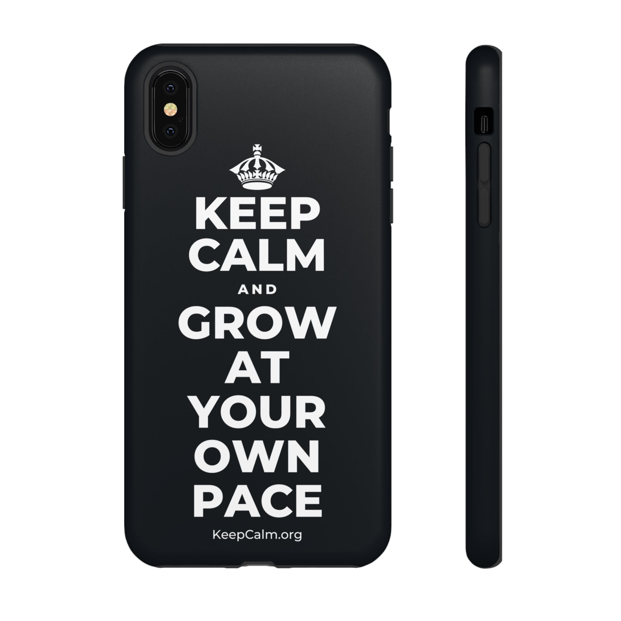 KEEP CALM AND GROW AT YOUR OWN PACE Phone Case (Dark)