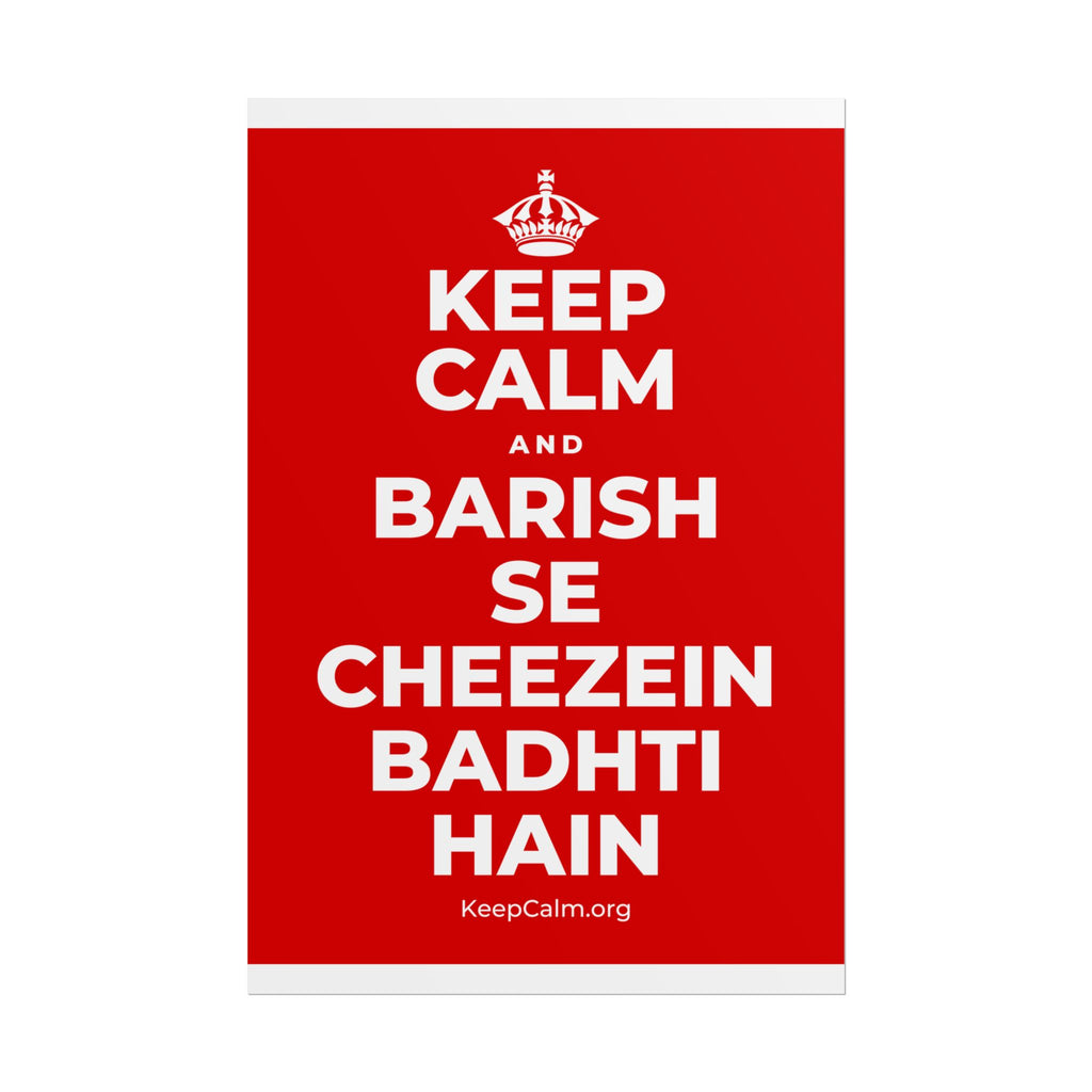 KEEP CALM AND BARISH SE CHEEZEIN BADHTI HAIN Poster