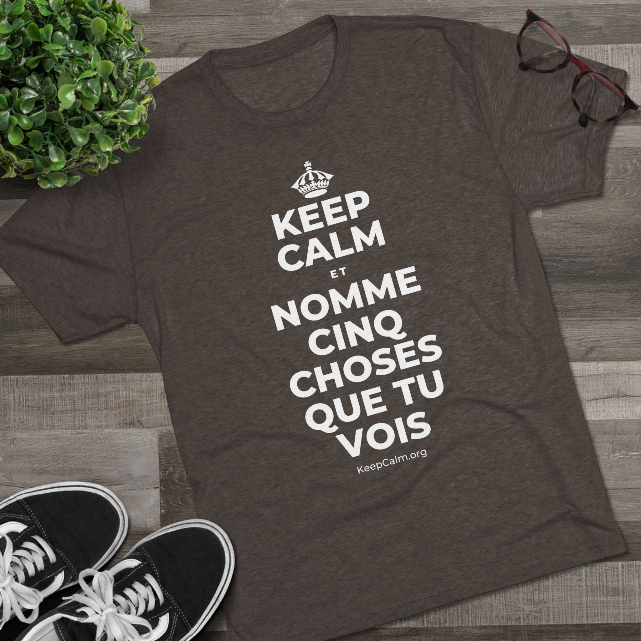 KEEP CALM ET NOMME CINQ CHOSES QUE TU VOIS Tri-Blend Tee