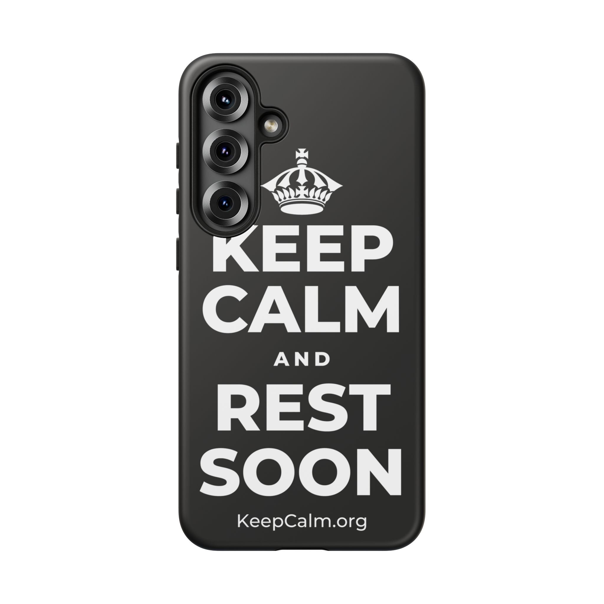 KEEP CALM AND REST SOON Phone Case