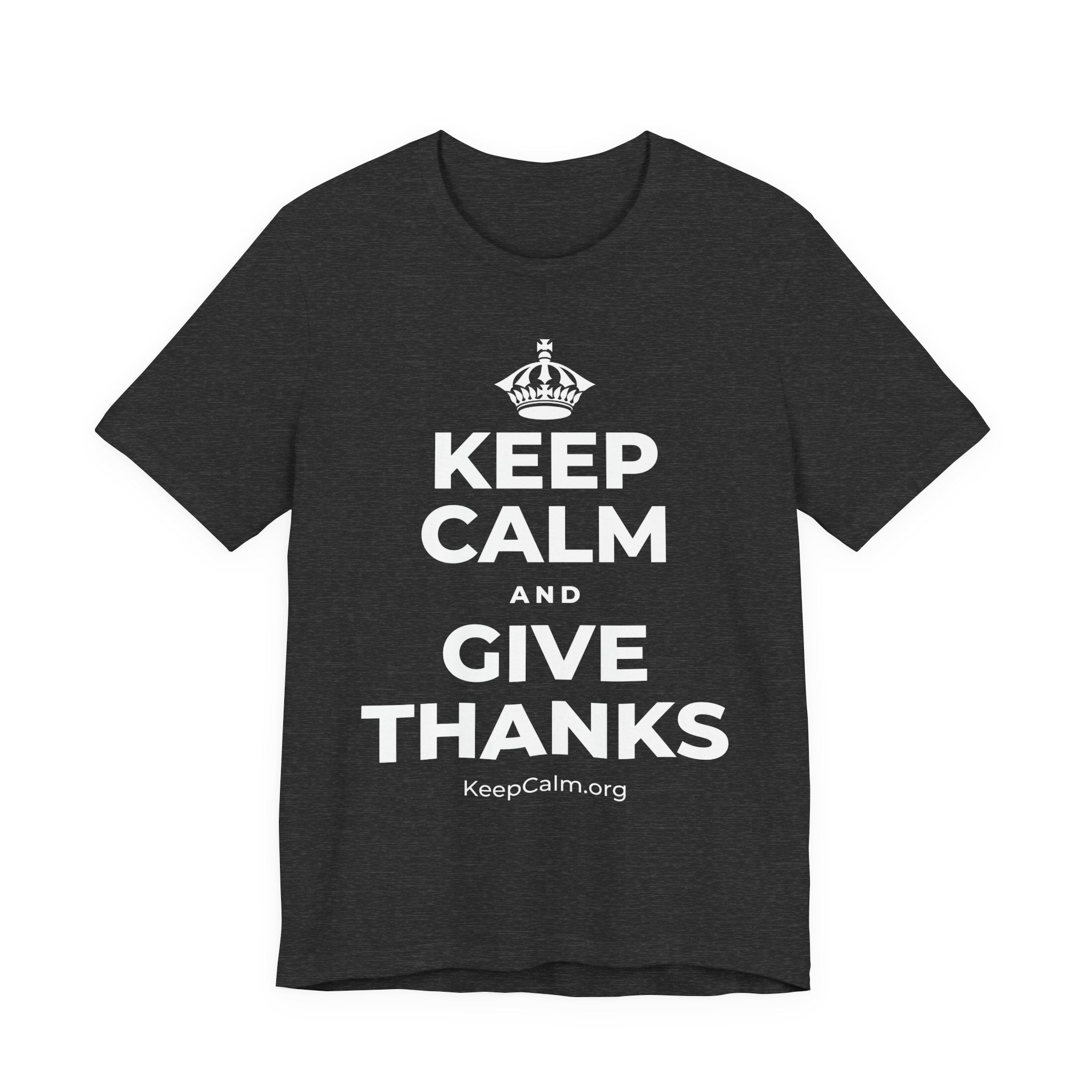 KEEP CALM AND GIVE THANKS T-Shirt (White–Asphalt)