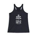 KEEP CALM A HOLO ME IA Women's Racerback Tank