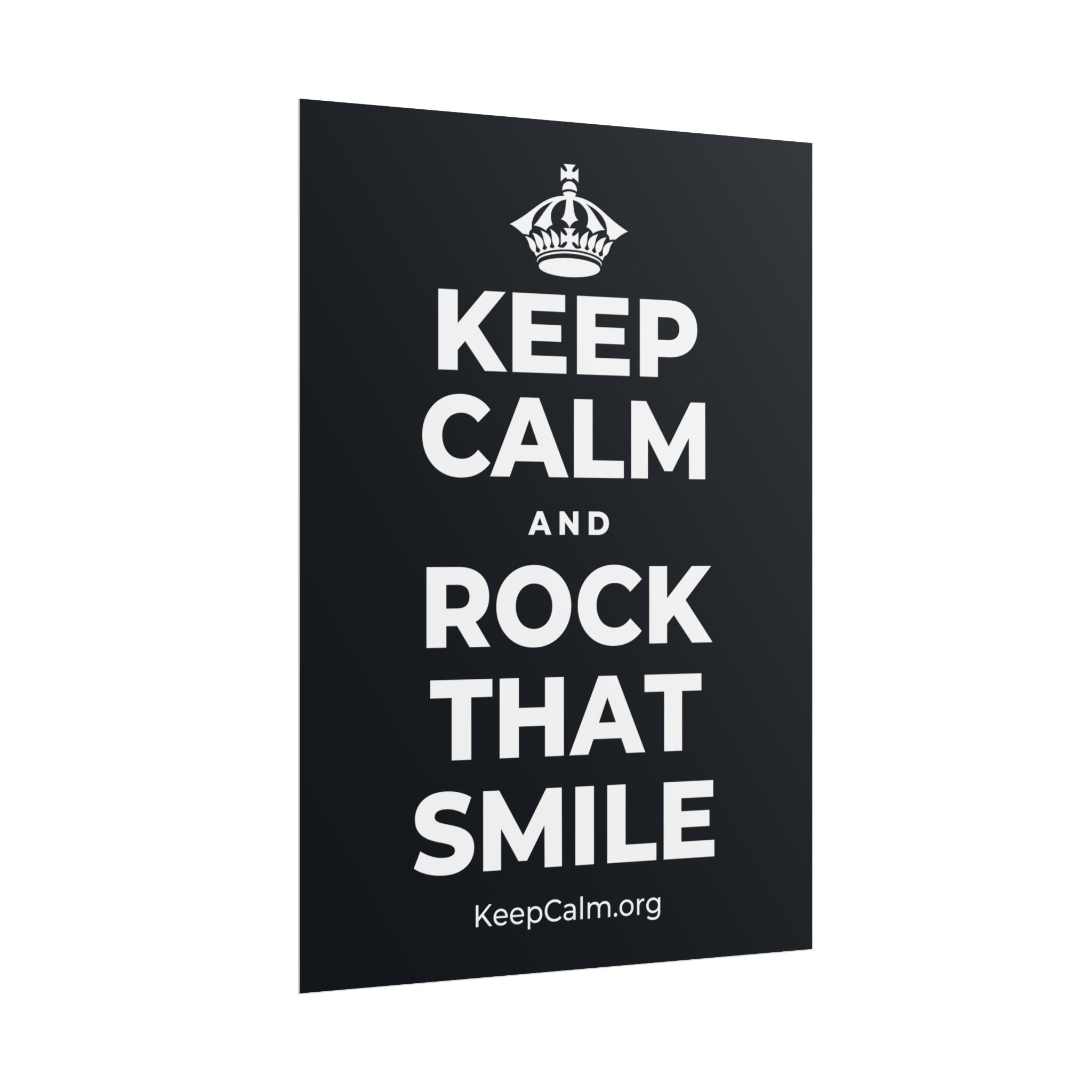 KEEP CALM AND ROCK THAT SMILE Poster (Dark)