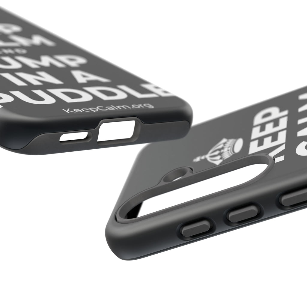 KEEP CALM AND JUMP IN A PUDDLE Phone Case (Dark)
