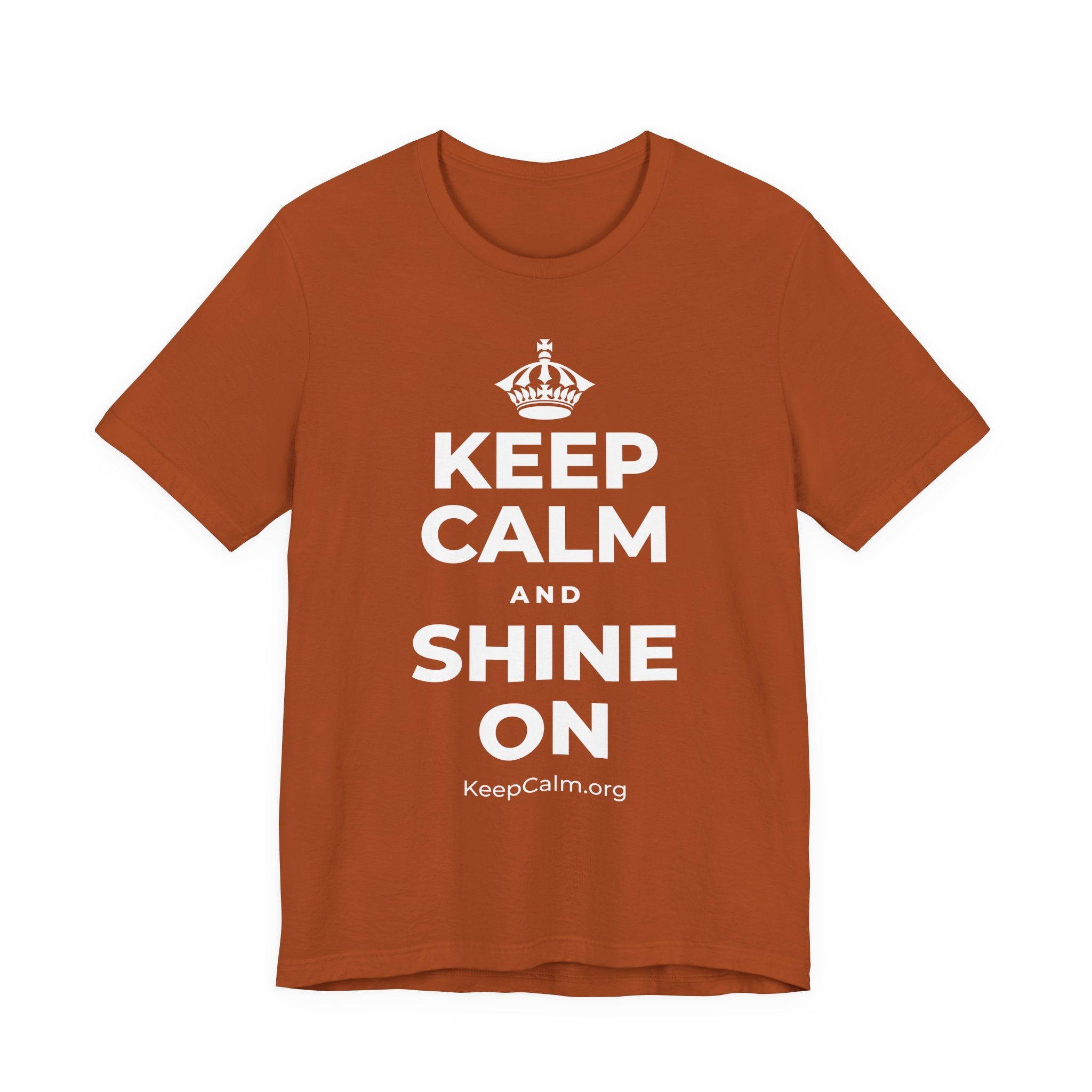 KEEP CALM AND SHINE ON T-Shirt (Military Green–Autumn)