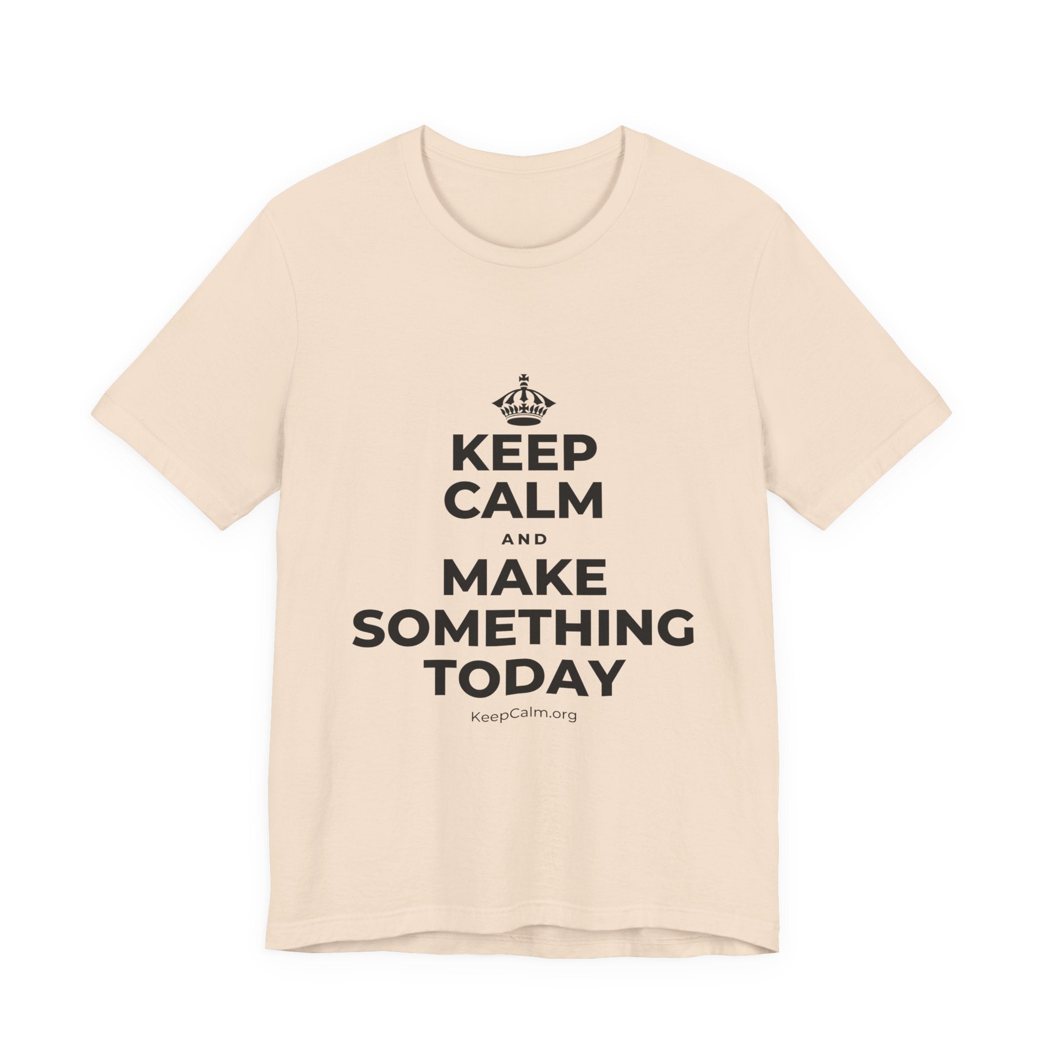 KEEP CALM AND MAKE SOMETHING TODAY T-Shirt (Soft Cream–Heather Mauve)