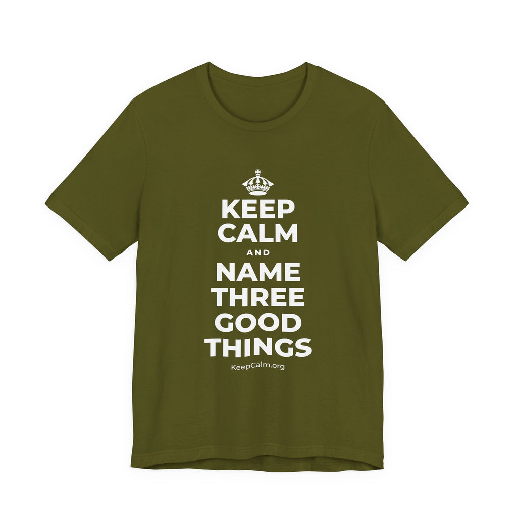 KEEP CALM AND NAME THREE GOOD THINGS T-Shirt (Baby Blue–Silver)
