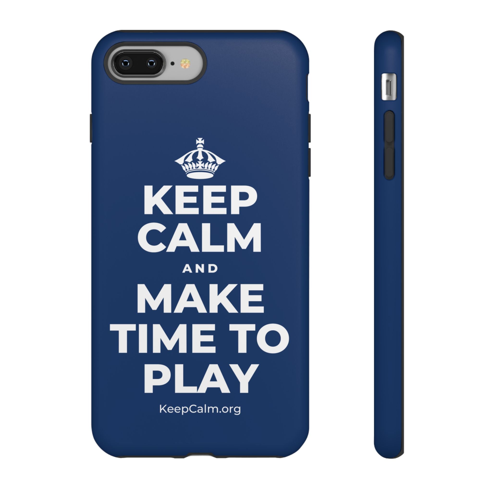 KEEP CALM AND MAKE TIME TO PLAY Phone Case