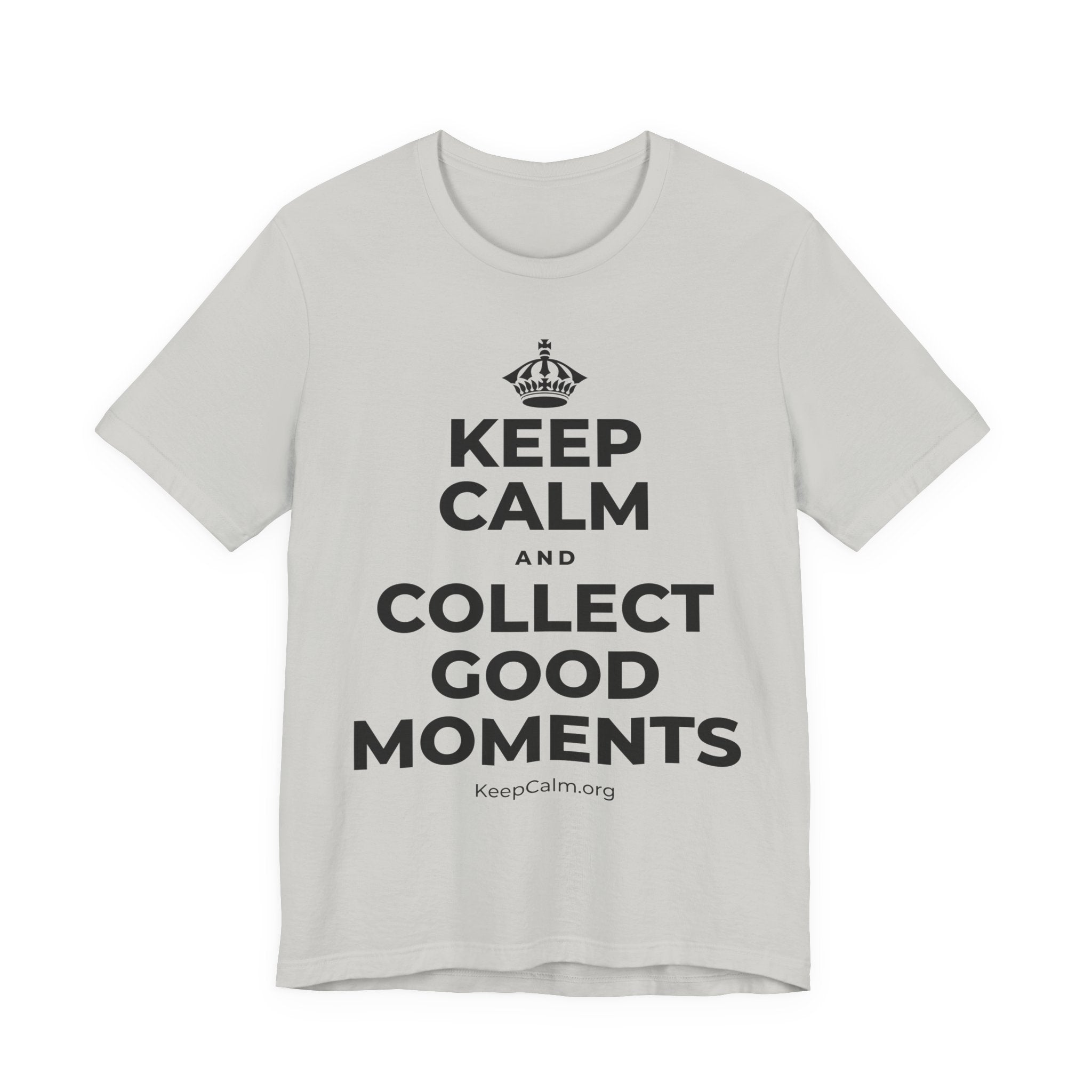 KEEP CALM AND COLLECT GOOD MOMENTS T-Shirt (Baby Blue–Silver)