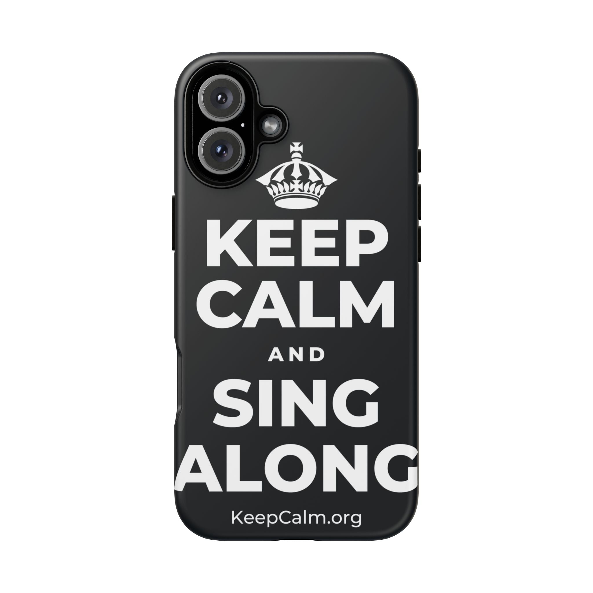 KEEP CALM AND SING ALONG Phone Case (Dark)