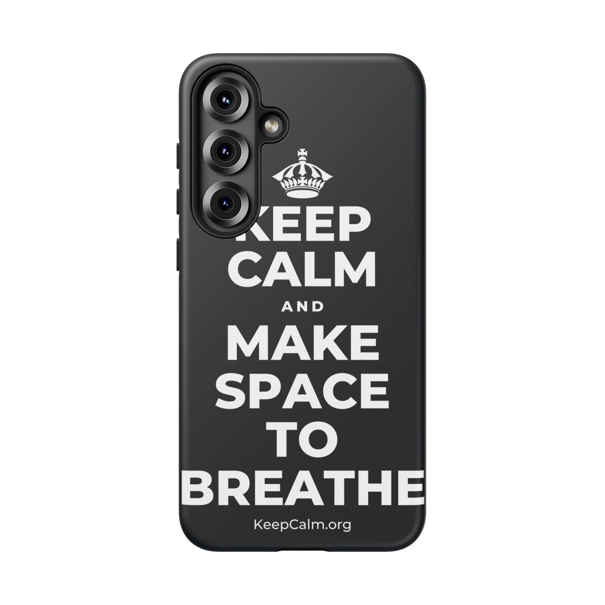 KEEP CALM AND MAKE SPACE TO BREATHE Phone Case (Dark)
