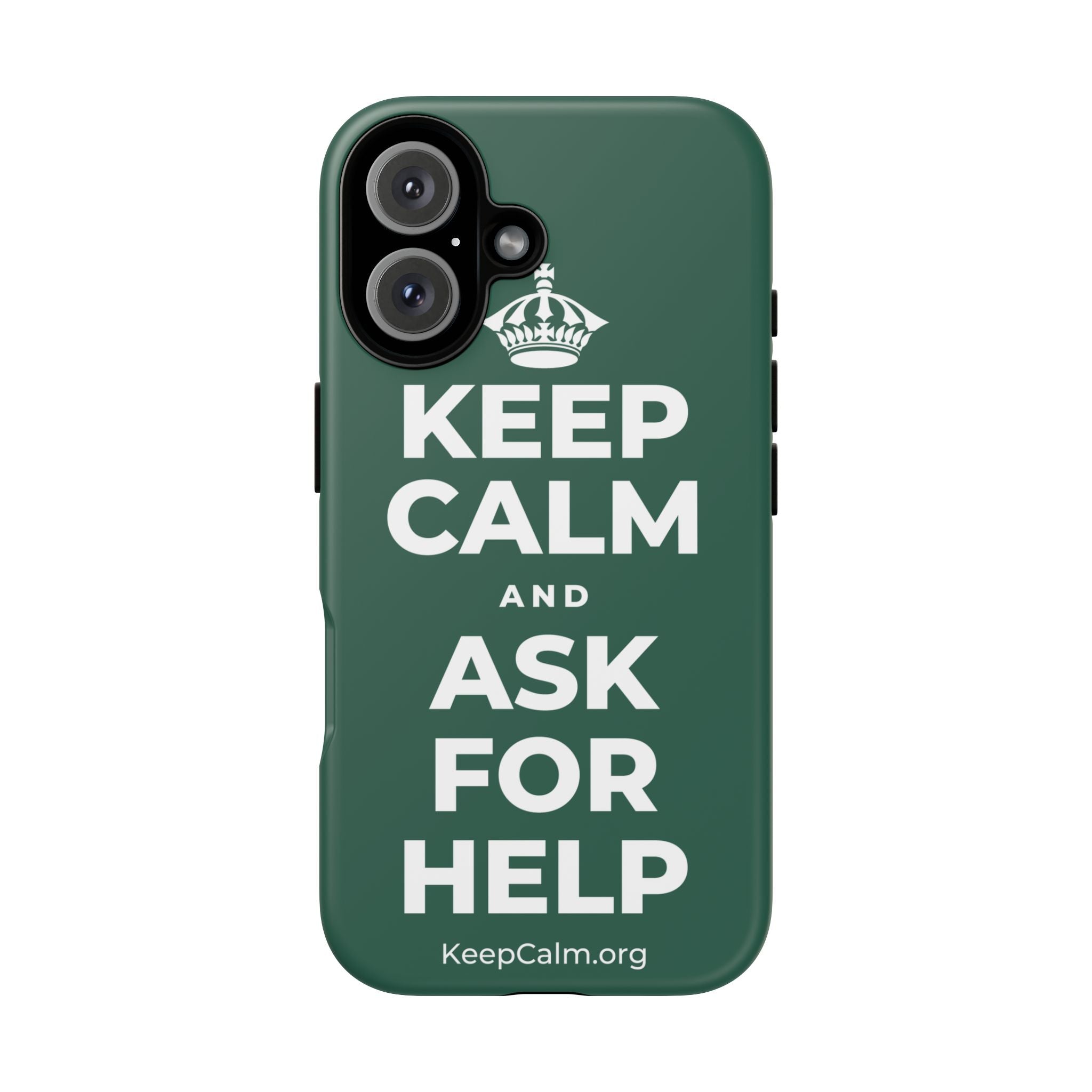 KEEP CALM AND ASK FOR HELP Phone Case
