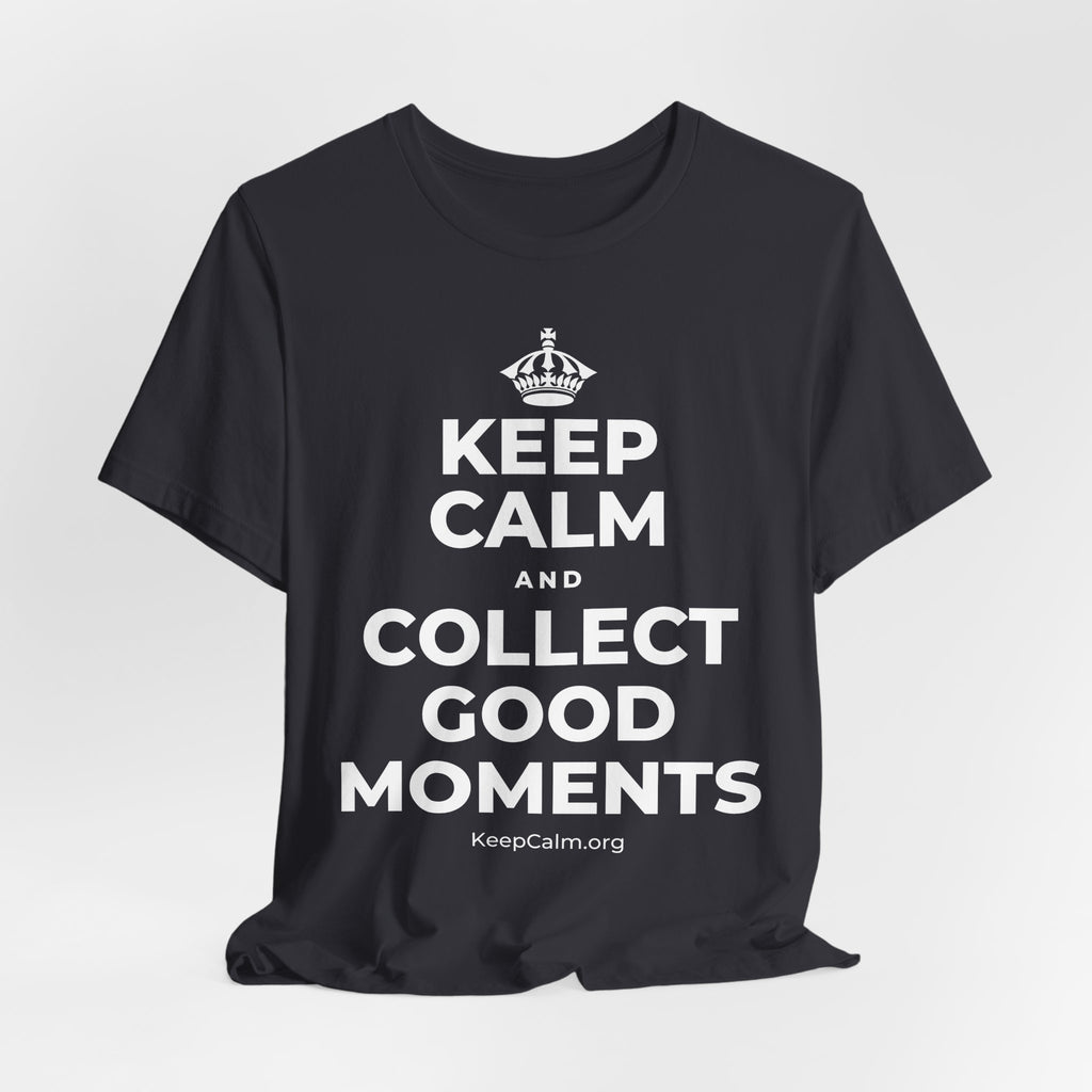 KEEP CALM AND COLLECT GOOD MOMENTS T-Shirt (Baby Blue–Silver)