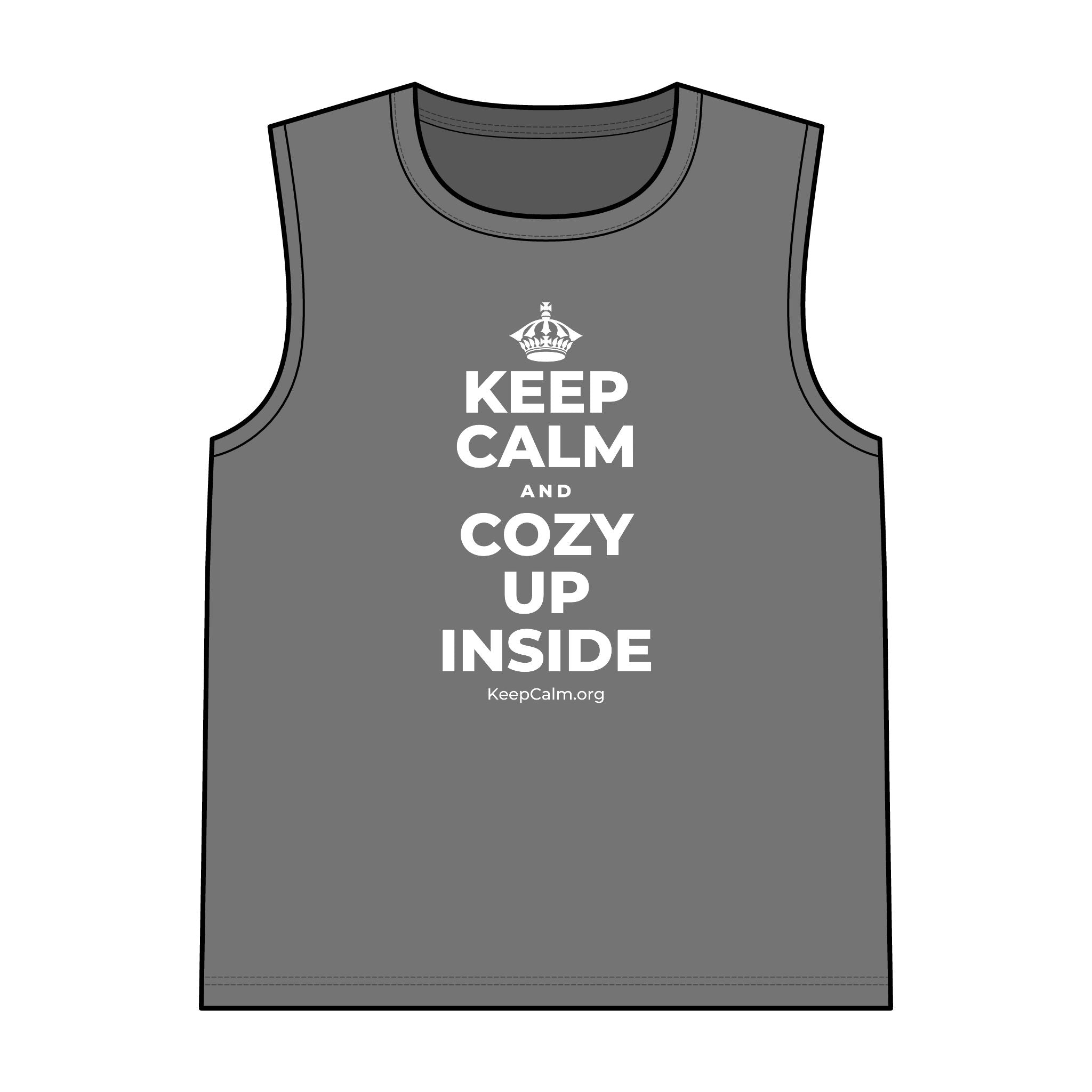 KEEP CALM AND COZY UP INSIDE Tank Top