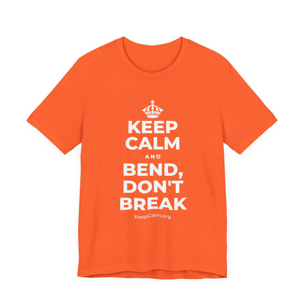 KEEP CALM AND BEND, DON'T BREAK T-Shirt (Baby Blue–Silver)