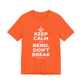 KEEP CALM AND BEND, DON'T BREAK T-Shirt (Baby Blue–Silver)