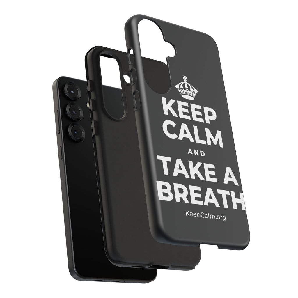 KEEP CALM AND TAKE A BREATH Phone Case (Dark)