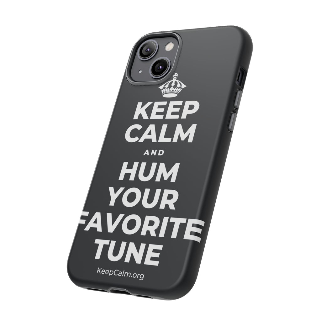 KEEP CALM AND HUM YOUR FAVORITE TUNE Phone Case (Dark)