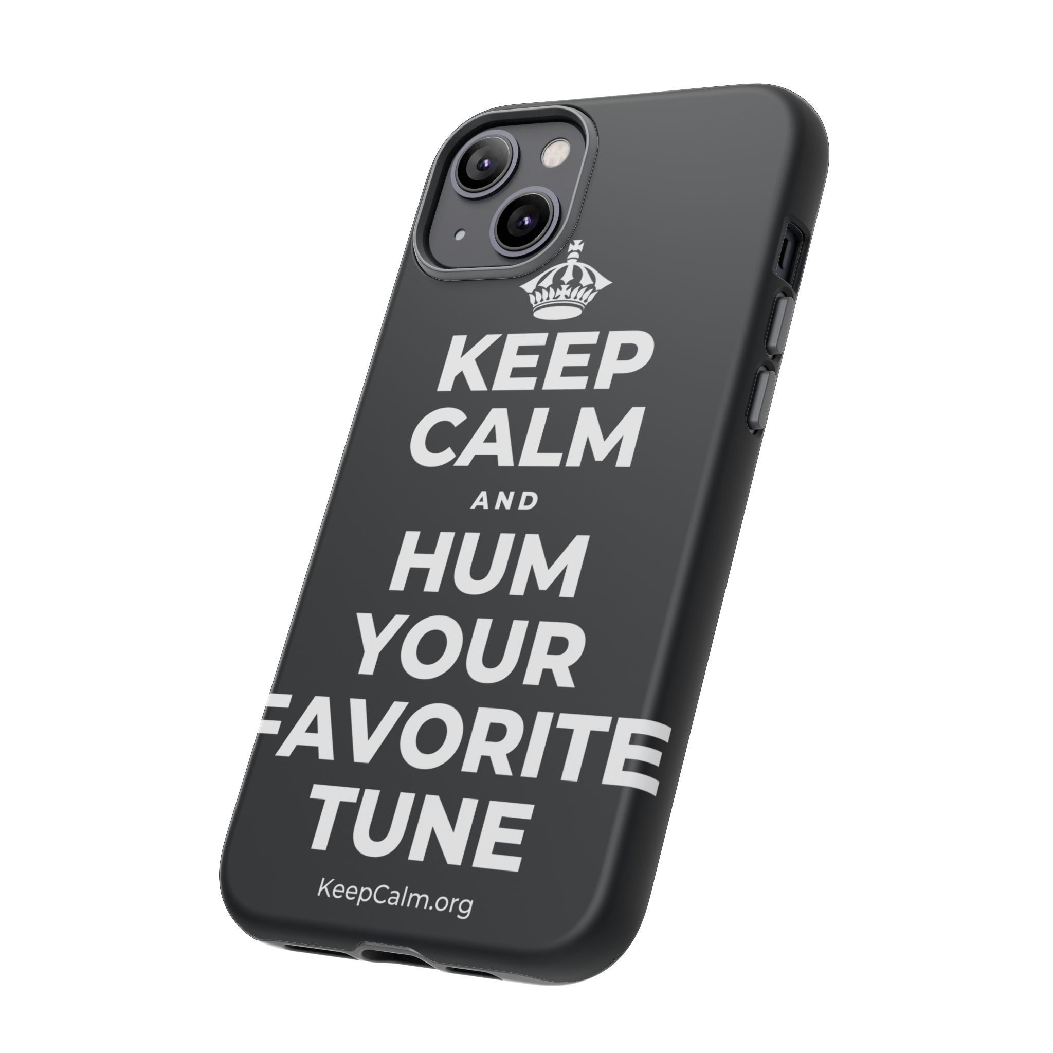 KEEP CALM AND HUM YOUR FAVORITE TUNE Phone Case (Dark)