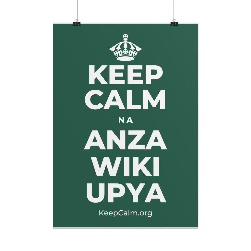 KEEP CALM NA ANZA WIKI UPYA Poster