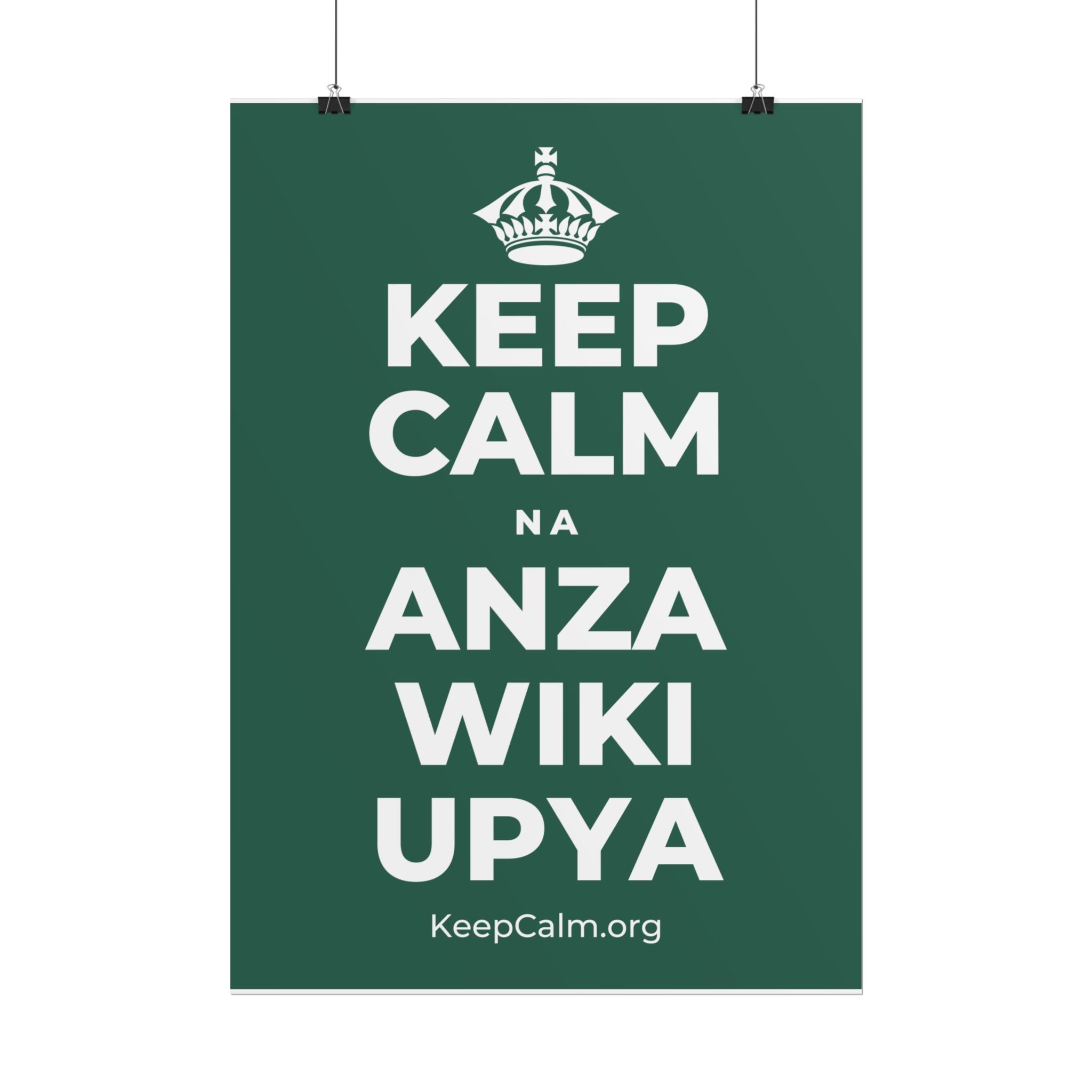 KEEP CALM NA ANZA WIKI UPYA Poster