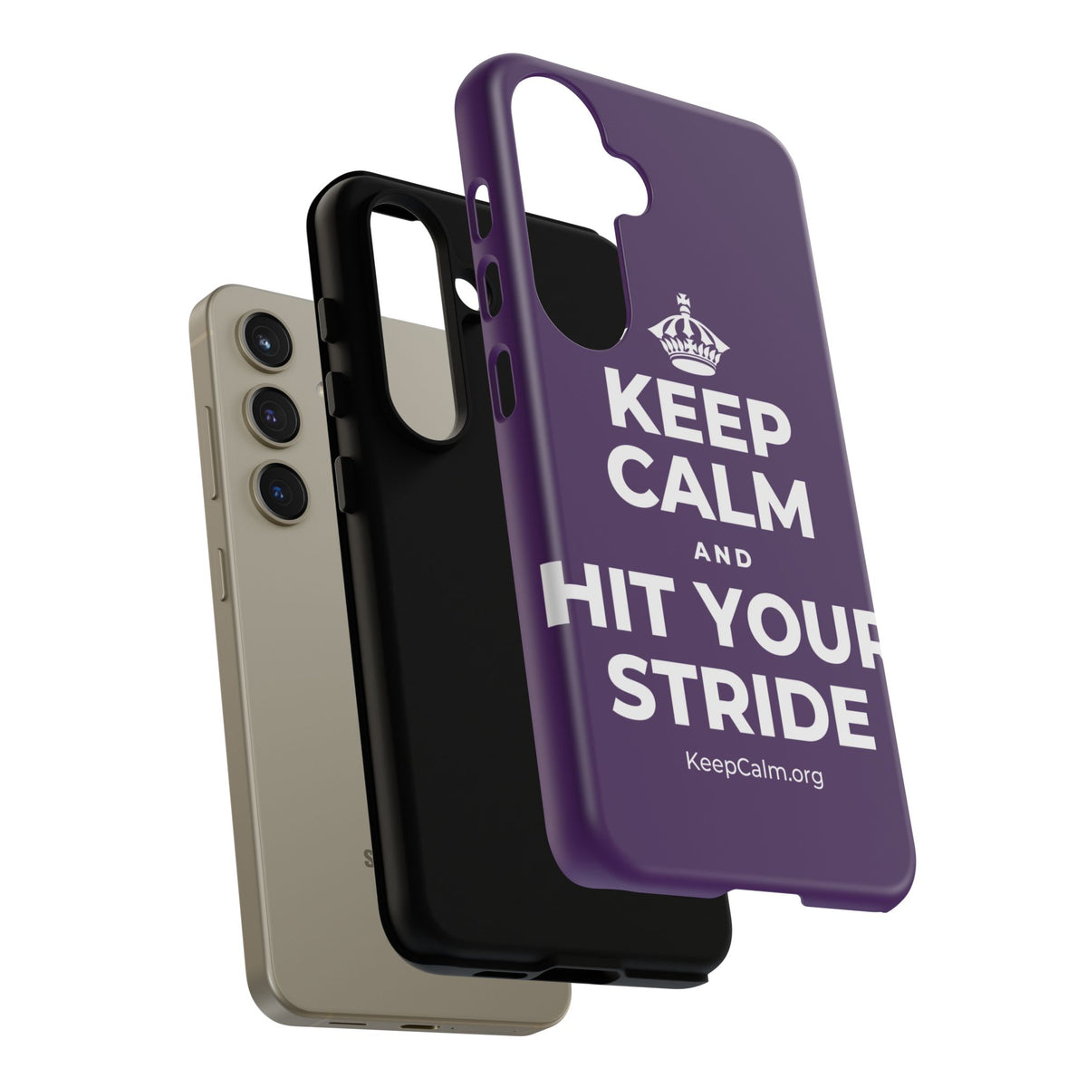 KEEP CALM AND HIT YOUR STRIDE Phone Case