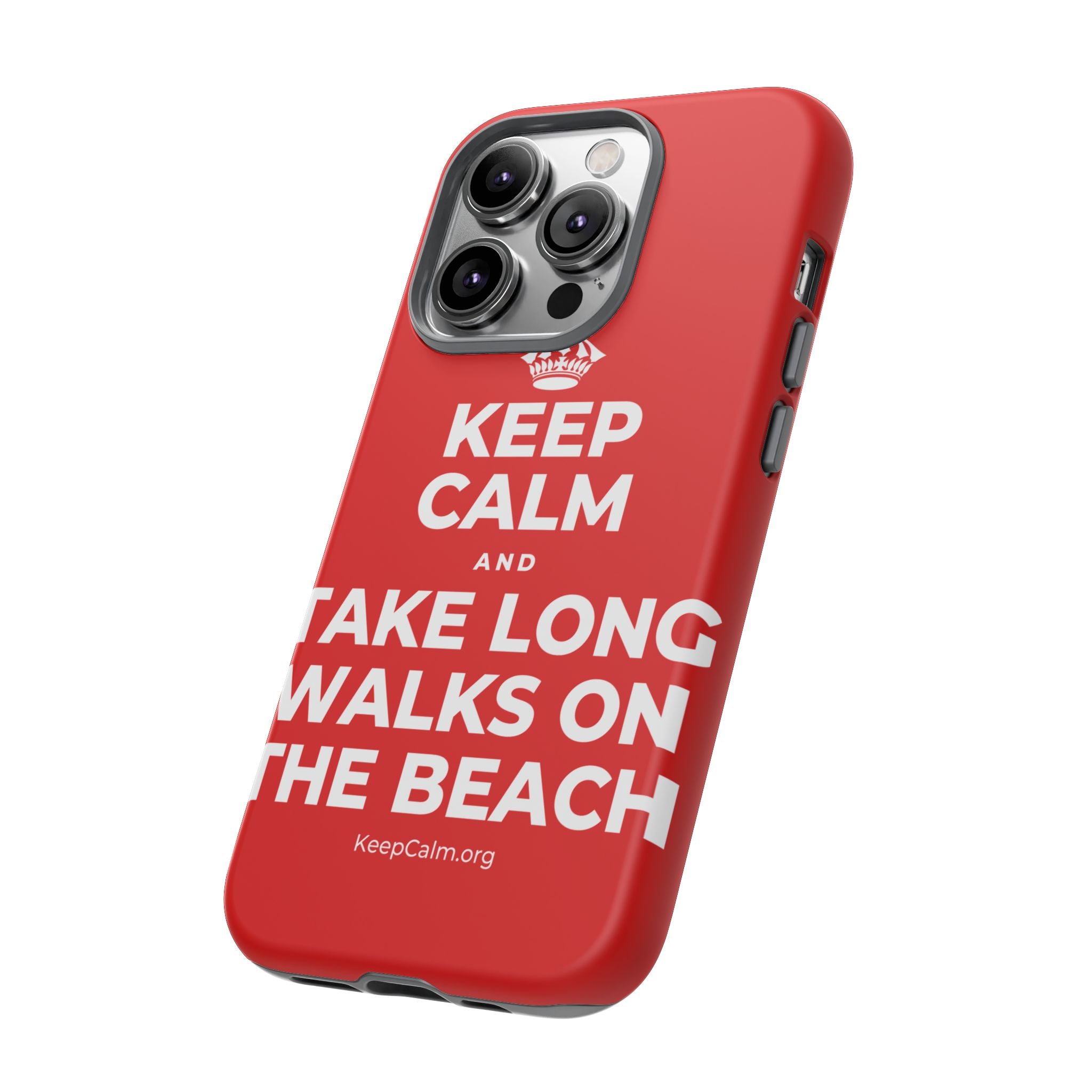 KEEP CALM AND TAKE LONG WALKS ON THE BEACH Phone Case