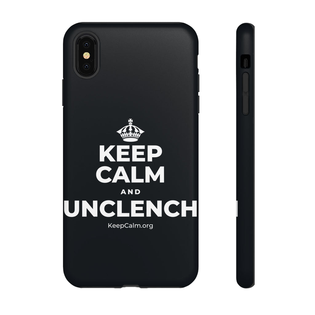KEEP CALM AND UNCLENCH Phone Case (Dark)