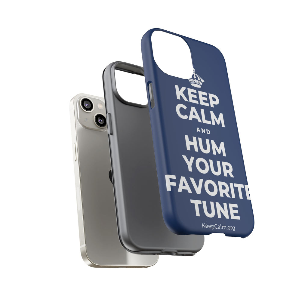 KEEP CALM AND HUM YOUR FAVORITE TUNE Phone Case