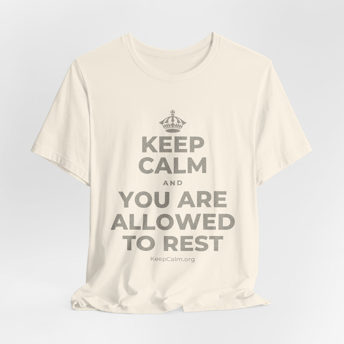 KEEP CALM AND YOU ARE ALLOWED TO REST T-Shirt (White–Asphalt)