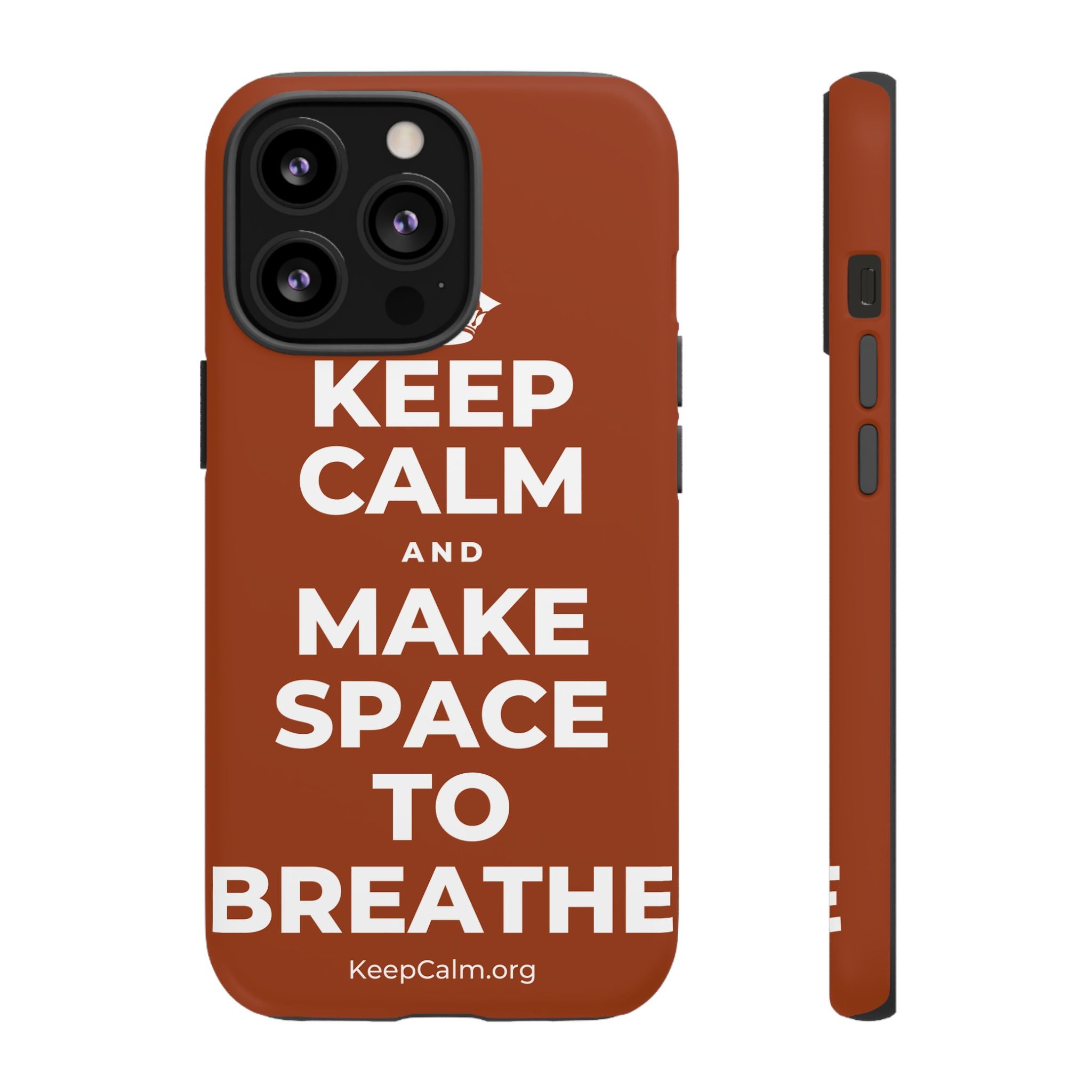 KEEP CALM AND MAKE SPACE TO BREATHE Phone Case