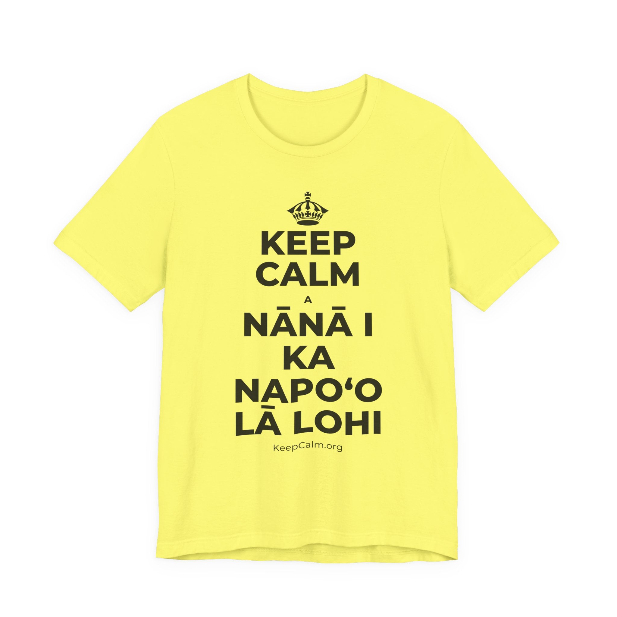 KEEP CALM A NĀNĀ I KA NAPOʻO LĀ LOHI T-Shirt (Soft Cream–Heather Mauve)