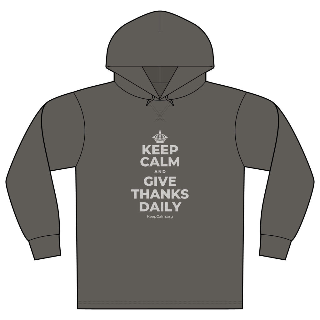 KEEP CALM AND GIVE THANKS DAILY Organic Hoodie Tee