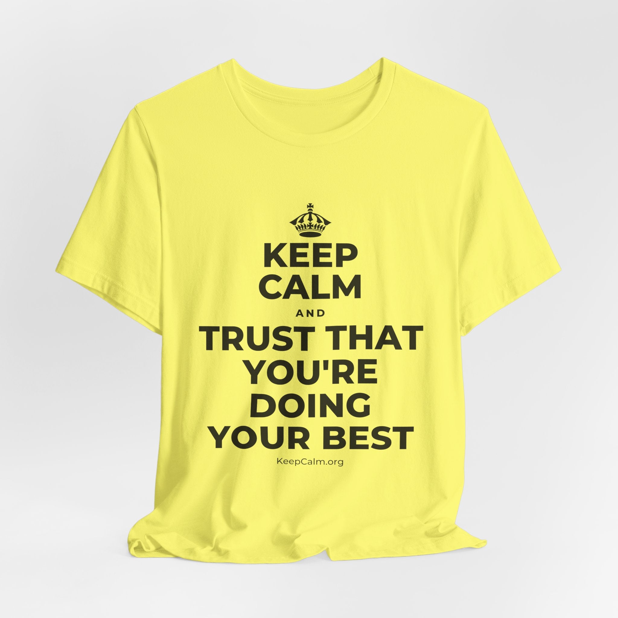 KEEP CALM AND TRUST THAT YOU'RE DOING YOUR BEST T-Shirt (Soft Cream–Heather Mauve)