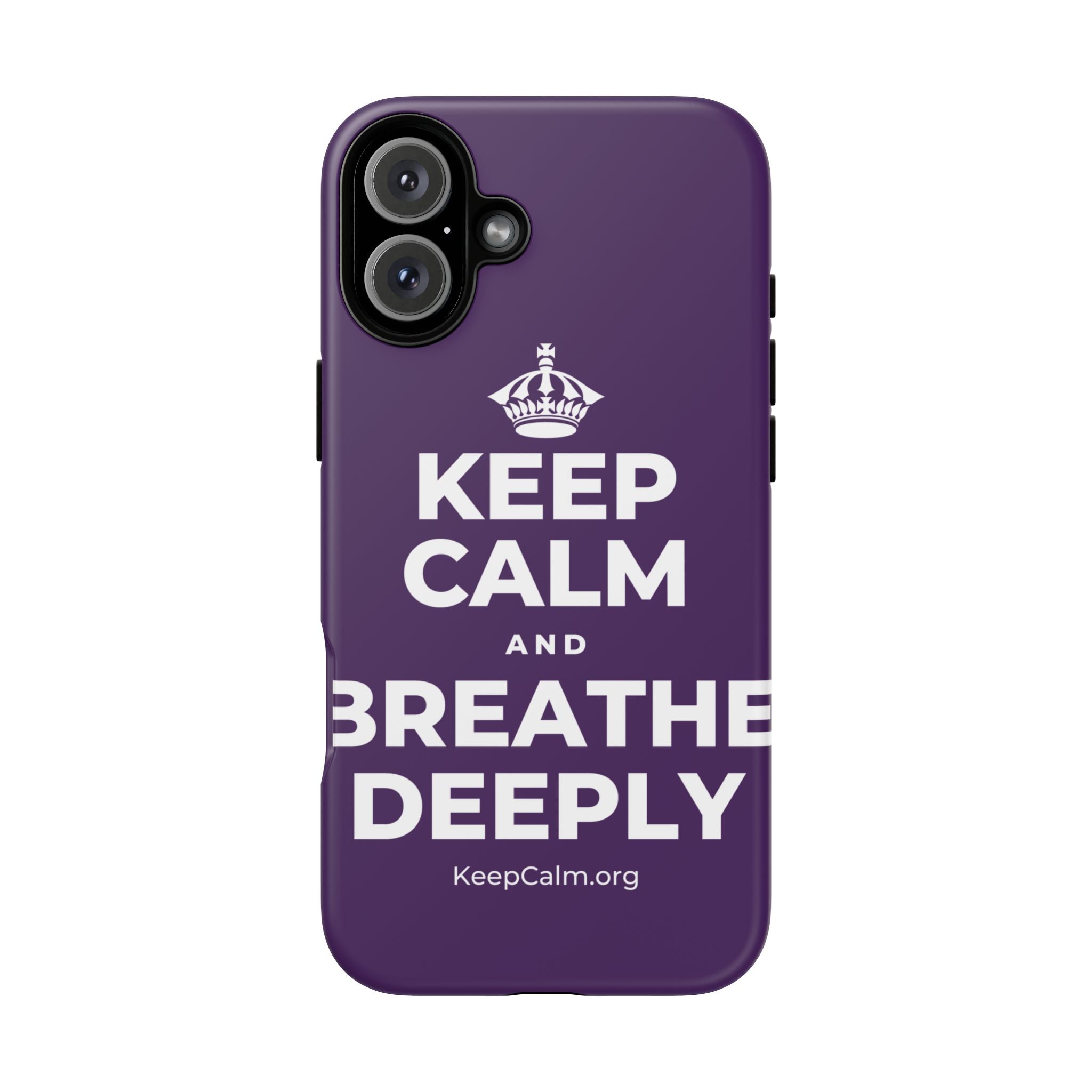 KEEP CALM AND BREATHE DEEPLY Phone Case