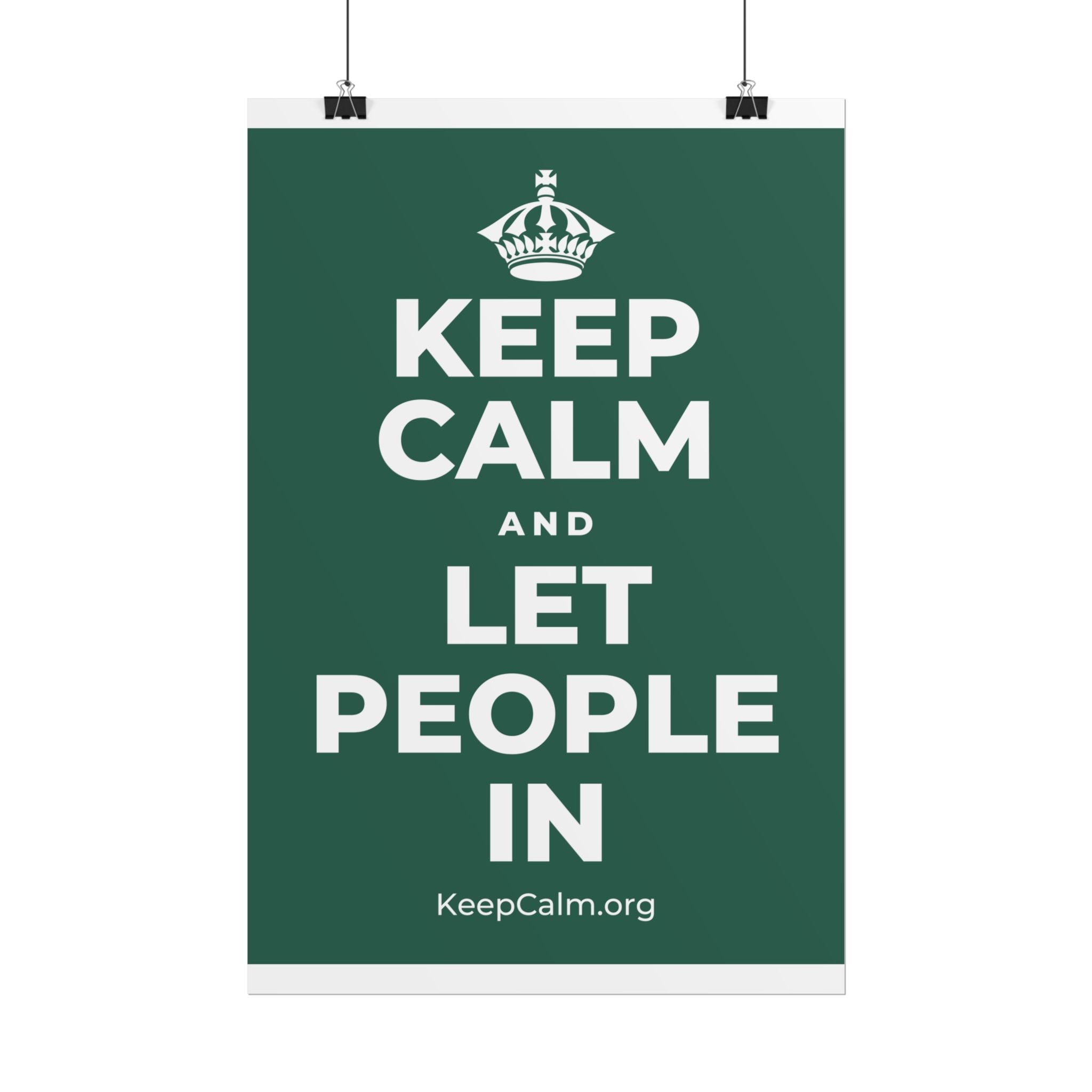 KEEP CALM AND LET PEOPLE IN Poster