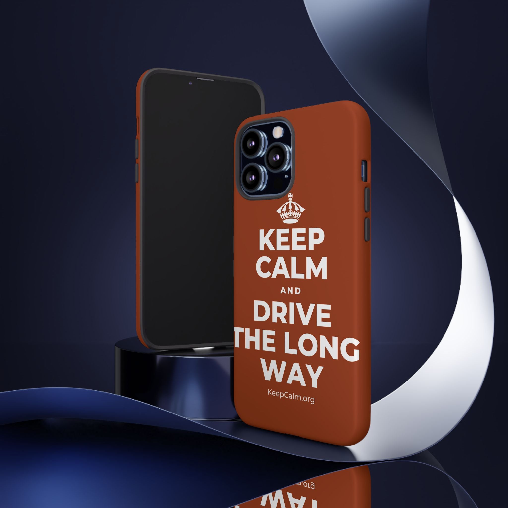 KEEP CALM AND DRIVE THE LONG WAY Phone Case
