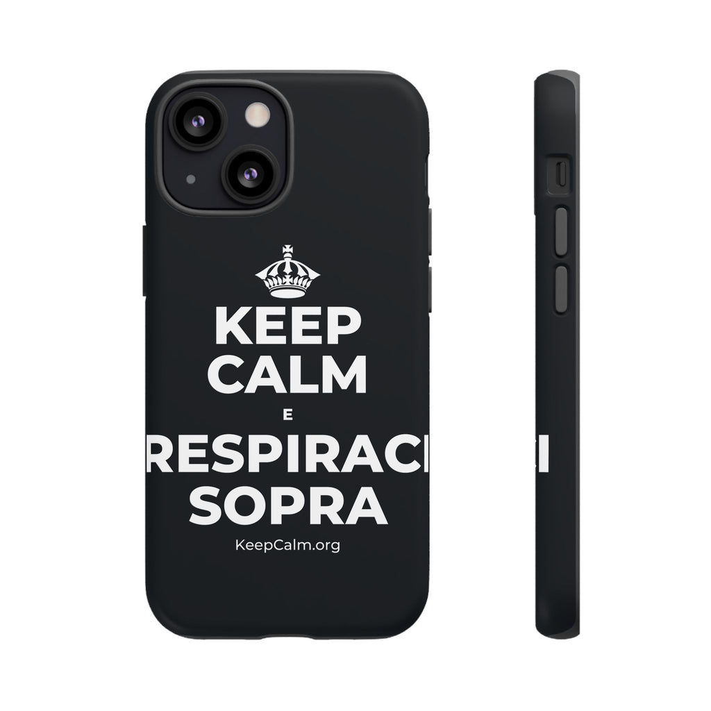 KEEP CALM E RESPIRACI SOPRA Phone Case (Dark)