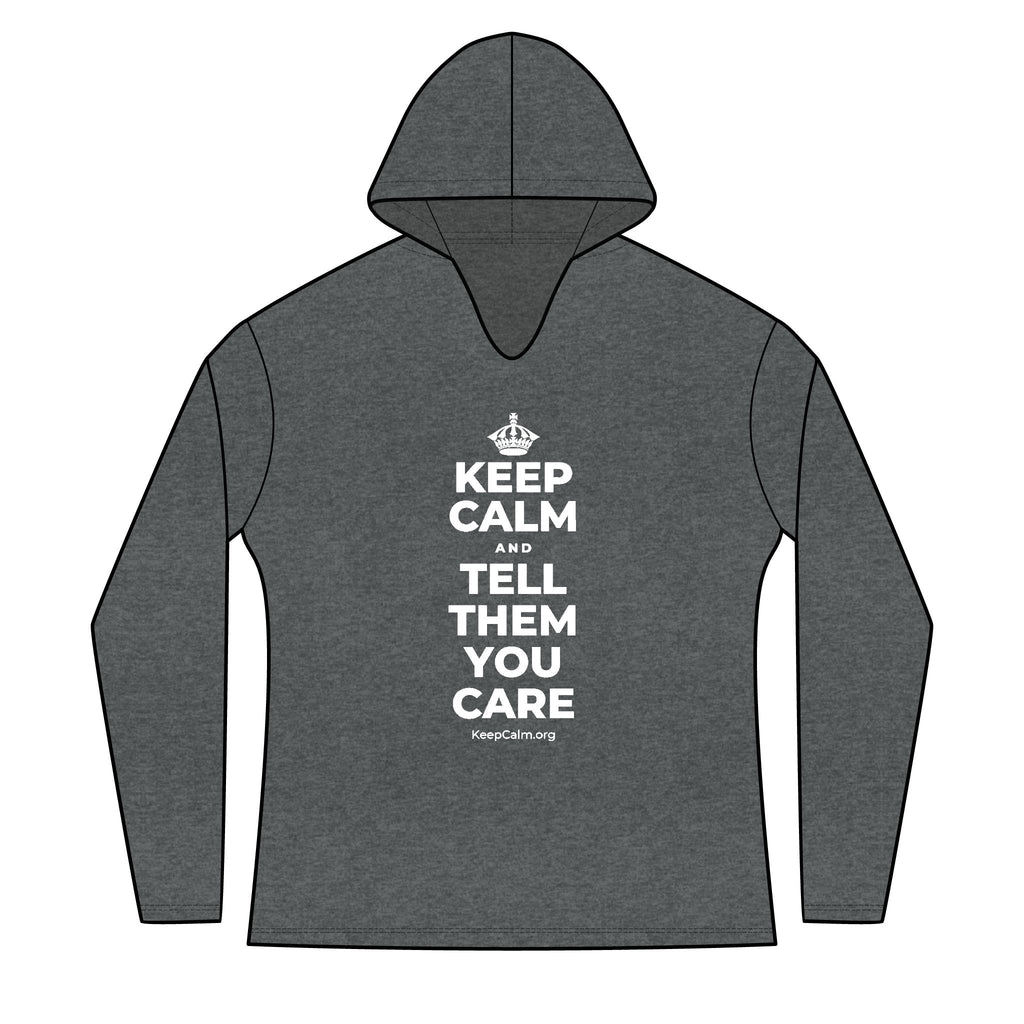 KEEP CALM AND TELL THEM YOU CARE Women's Long Sleeve Hoodie