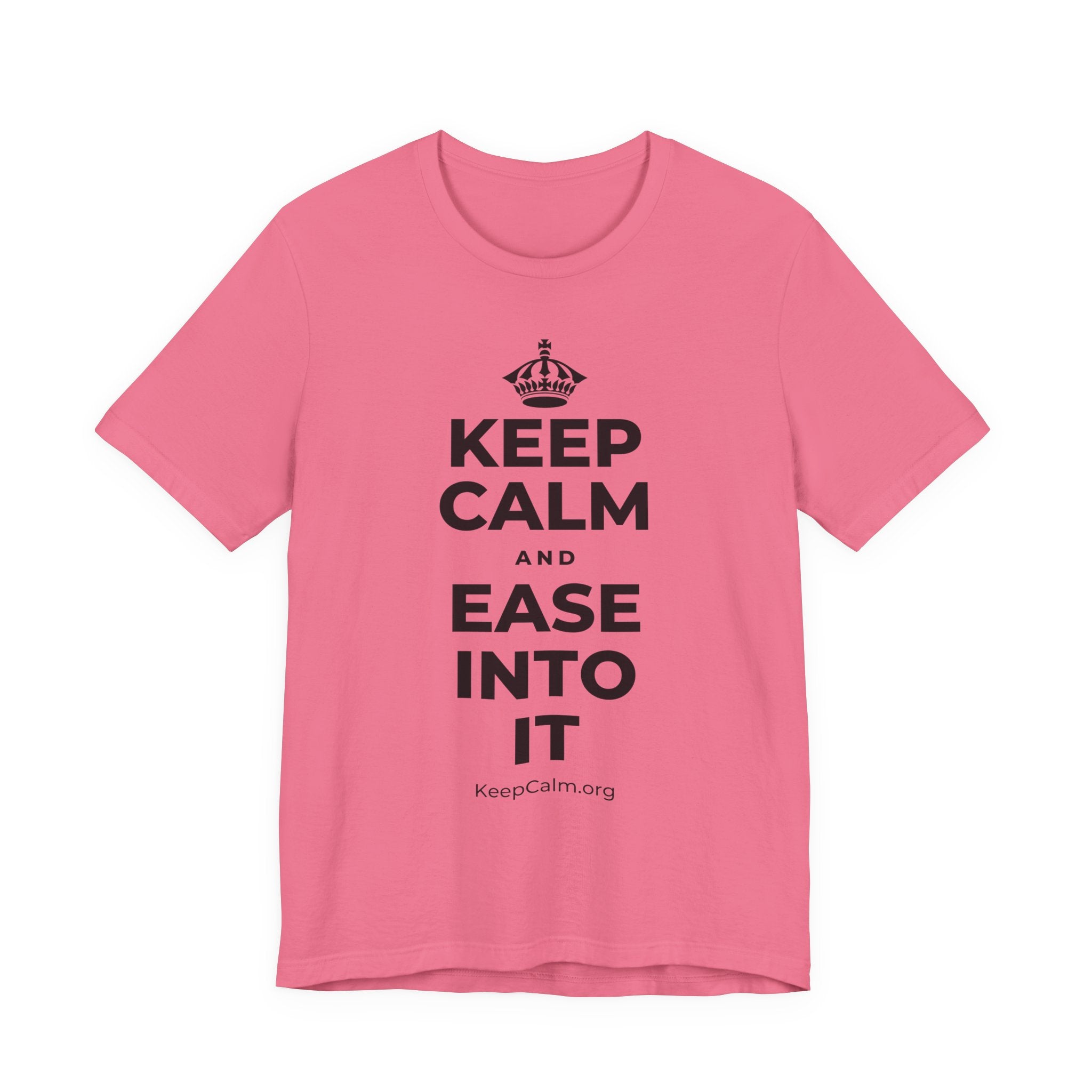 KEEP CALM AND EASE INTO IT T-Shirt (Military Green–Autumn)