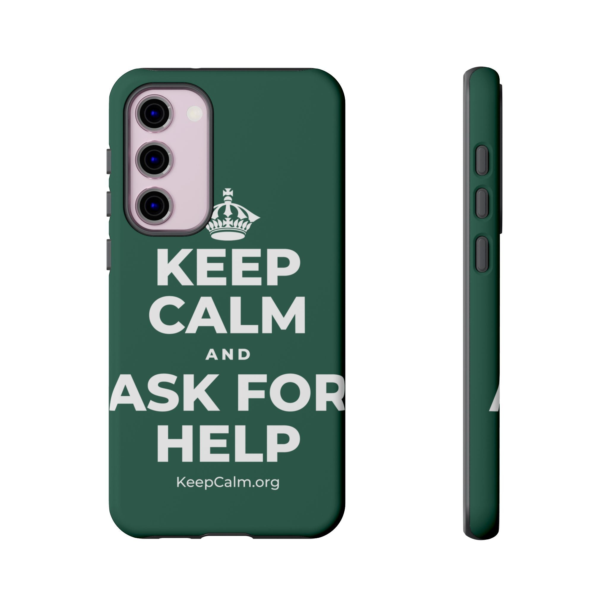 KEEP CALM AND ASK FOR HELP Phone Case