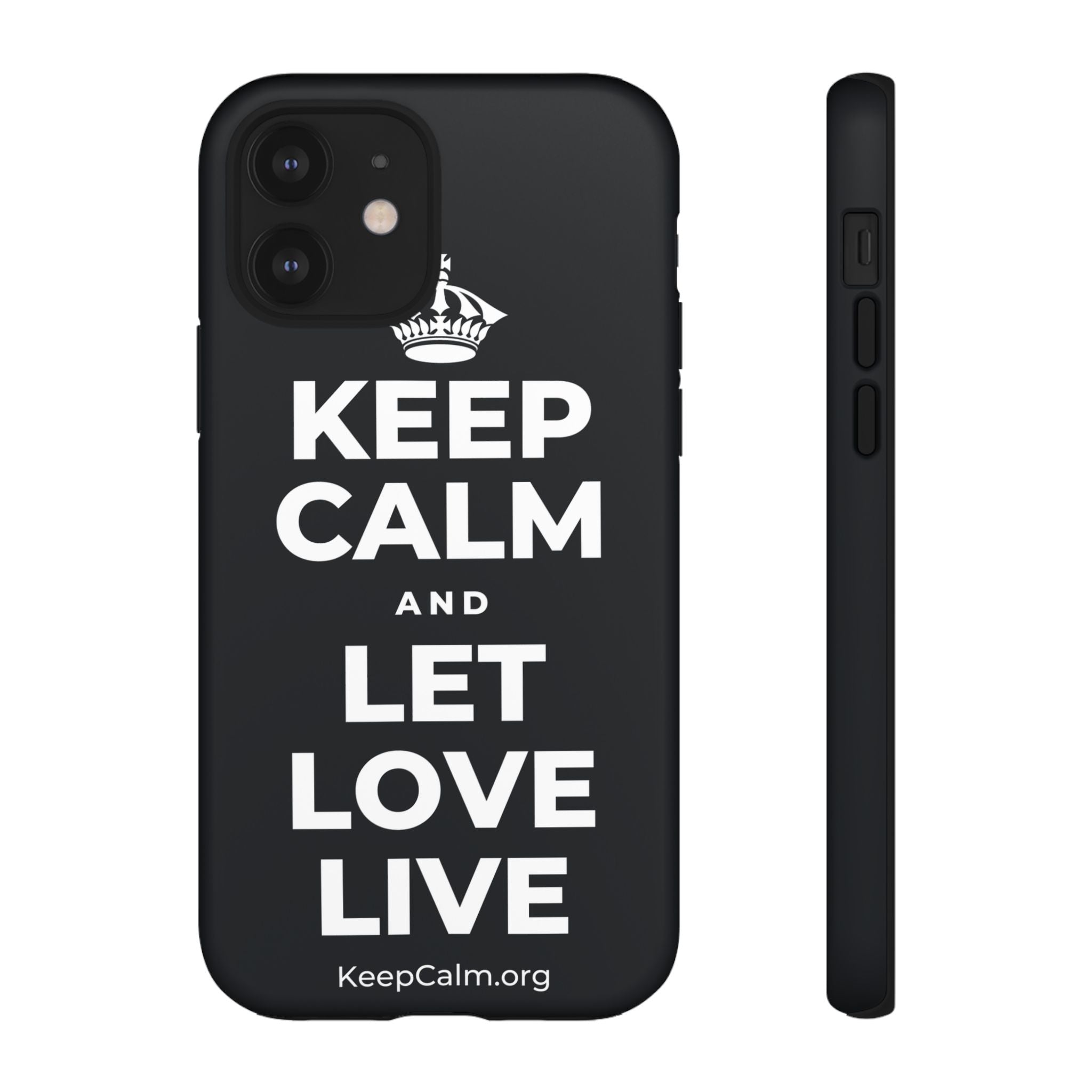 KEEP CALM AND LET LOVE LIVE Phone Case (Dark)