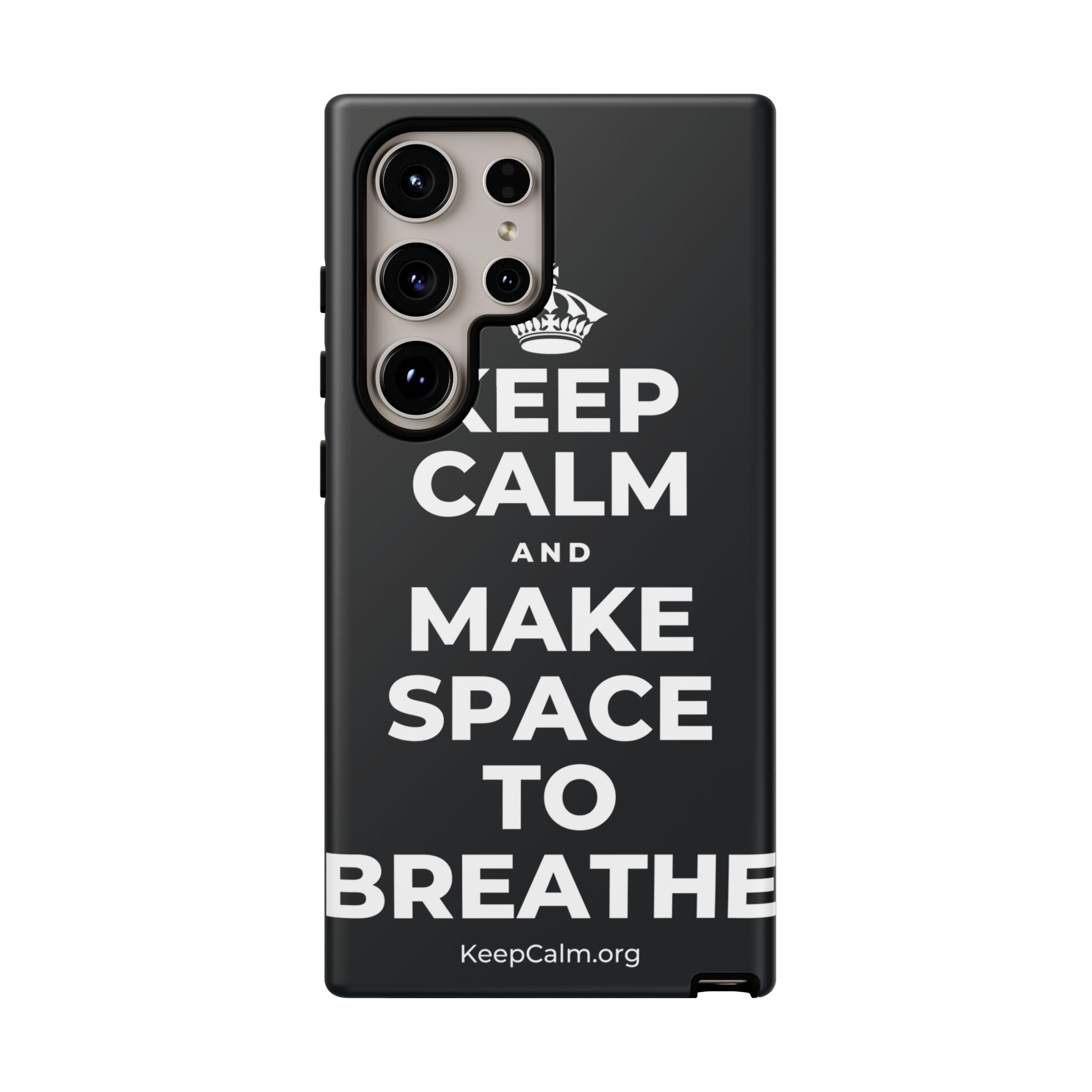 KEEP CALM AND MAKE SPACE TO BREATHE Phone Case (Dark)