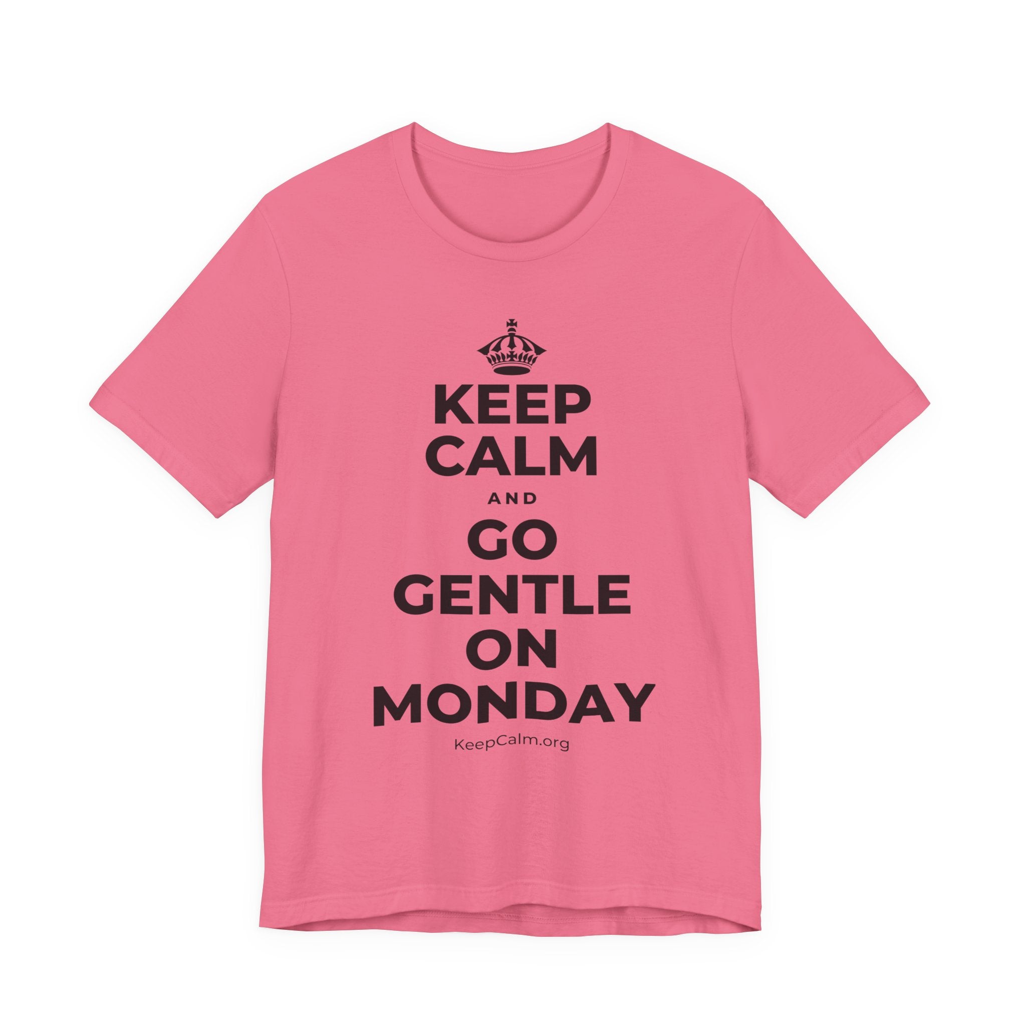KEEP CALM AND GO GENTLE ON MONDAY T-Shirt (Military Green–Autumn)